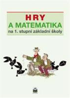 Kniha: Hry a matematika na 1. stupni základné školy - Eva Krejčová