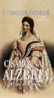 Viazaná: Císařovna Alžběta - Gabriele Praschlová-Bichlerová