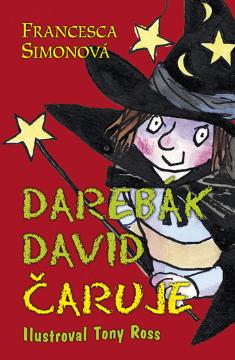 Kniha: Darebák David čaruje - 2.vydání - Francesca Simon