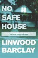 Kniha: No Safe House - Linwood Barclay