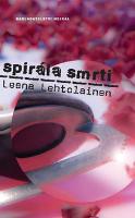 Kniha: Spirála smrti - Leena Lehtolainen