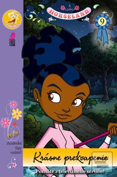 Kniha: Krásne prekvapenie - Horseland 9 - Irena Tatíčková