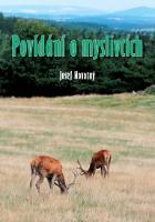 Kniha: Povídání o myslivcích - Josef Novotný