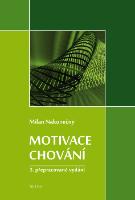 Kniha: Motivace chování - 3. přepracované vydání - Milan Nakonečný