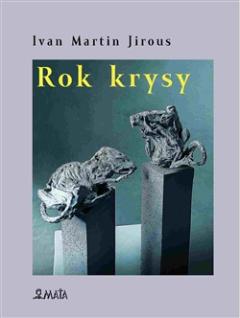Kniha: Rok krysy - Ivan Martin Jirous