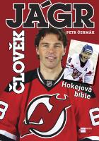 Kniha: Člověk Jágr - Hokejová bible - Petr Čermák