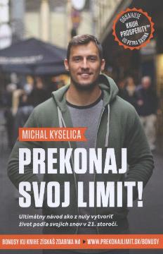 Kniha: Prekonaj svoj limit! - Michal Kyselica