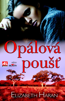 Kniha: Opálová poušť - Elizabeth Haran