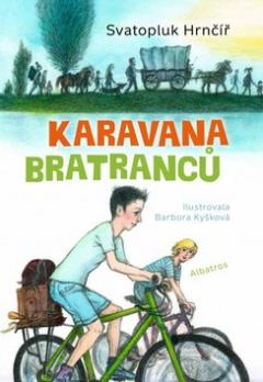 Kniha: Karavana bratranců - Svatopluk Hrnčíř
