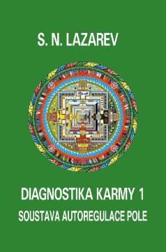 Kniha: Diagnostika karmy 1 - Soustava autoregulace pole - Sergej Nikolajevič Lazarev