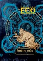 Kniha: Jméno růže - Umberto Eco