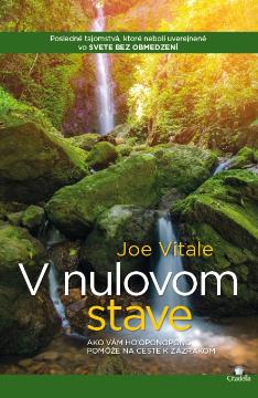 Kniha: V nulovom stave - Joe Vitale