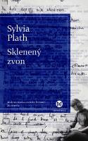 Kniha : Sklenený zvon - Moderná klasika americkej literatúry 20. storočia