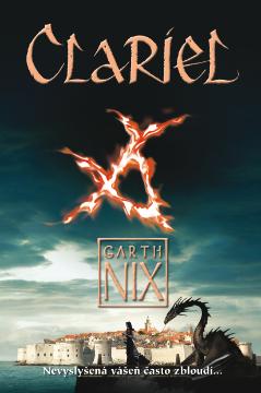 Kniha: Clariel - Garth Nix, Marta Macková