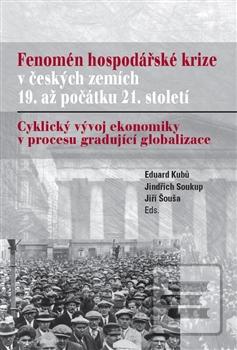 Fenomén hospodářské kriz… (Jiří Šouša)