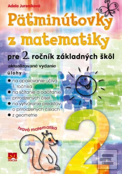 Kniha: Päťminútovky z matematiky pre 2. ročník základných škôl - Adela Jureníková