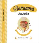 Kniha: Banánová kuchařka - Jaroslav Vašák