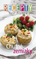 Kniha: Recepty zo života 31: Chutné zemiaky