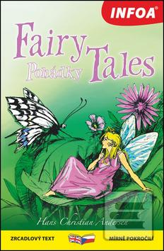 Kniha: Fairy tales/Pohádky - zrcadlový text mírně pokročilí - Hans Christian Andersen