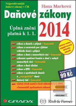 Kniha: Daňové zákony 2014 - Úplná znění platná k 1. 1. 2014 - Hana Marková
