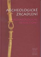 Pevná: Archeologické zrcadlení