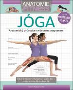 Kniha: Jóga - Anatomický průvodce cvičebním programem - Goldie Karpel Oren