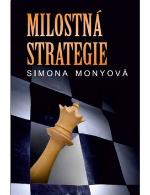 Kniha: Milostná strategie - Simona Monyová