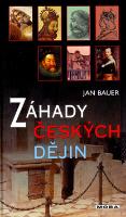 Kniha: Záhady českých dějin - Jan Bauer