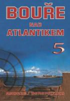 Kniha: Bouře nad Atlantikem 5 - Andrzej Perepeczko