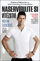 Kniha: Naservírujte si vítězství - Čtrnáctidenní bezlepkový program pro fyzickou a psychickou dokonalost - Novak Djokovič