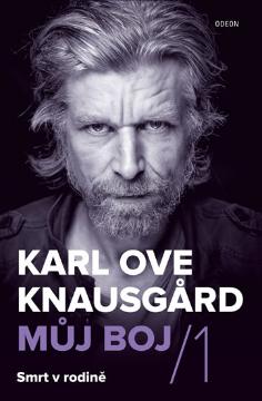Kniha: Můj boj 1: Smrt v rodině - Karl Ove Knausgård