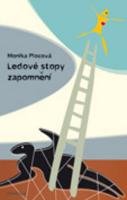 Kniha: LEDOVÉ STOPY ZAPOMNĚNÍ - Monika Plocová