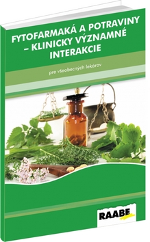 Kniha: Fytofarmaká a potraviny - Klinicky významné interakcie pre všeobecných lekárov - Szilvia Czigle; Jaroslav Tóth
