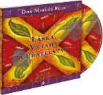 Médium CD: Láska, vztahy a přátelství - Don Miguel Ruiz