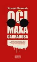 Kniha: Oči Maxa Carradosa - Ernest Bramah