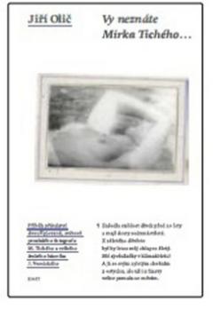 Kniha: Vy neznáte Mirka Tichého... - Jiří Olič