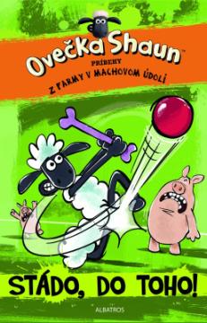 Kniha: Ovečka Shaun: Stádo, do toho! - Martin Howard
