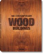 Kniha: 100 Contemporary Wood Buildings - Philip Jodidio