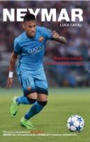 Kniha: Neymar - Brazílska hviezda na barcelonskom nebi - Luca Caioli