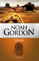 Kniha: Šaman - Noah Gordon