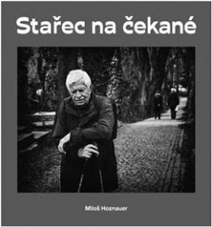 Kniha: Stařec na čekané - Jaroslav Kučera