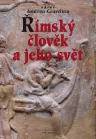 Kniha: Římský člověk a jeho svět - Andrea Giardina