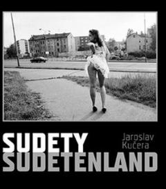 Kniha: Sudety - Daniela Mrázková, Jaroslav Kučera