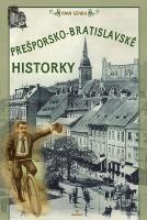 Kniha: Prešporsko-bratislavské historky - Ivan Szabó
