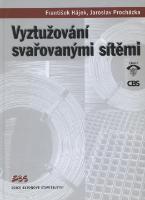 Kniha: Vyztužování svařovanými sítěmi - Jaroslav Procházka