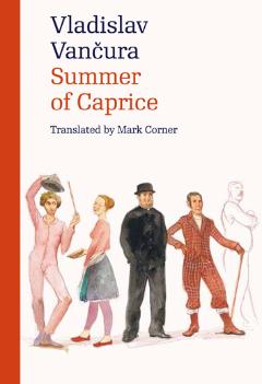 Kniha: Summer of Caprice - Vladislav Vančura