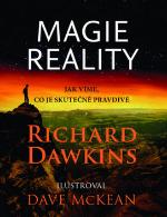 Kniha: Magie reality - Jak víme, co je skutečně pravda - Richard Dawkins