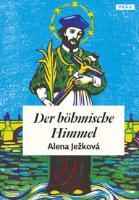 Kniha: Der böhmische Himmel / České nebe (německy) - Alena Ježková