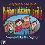 Médium CD: Boříkovy bláznivé lapálie - Vypráví Martin Dejdar - Vojtěch Steklač