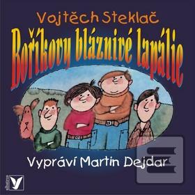 Médium CD: Boříkovy bláznivé lapálie - Vypráví Martin Dejdar - Vojtěch Steklač